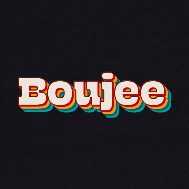 Boujee by n23tees